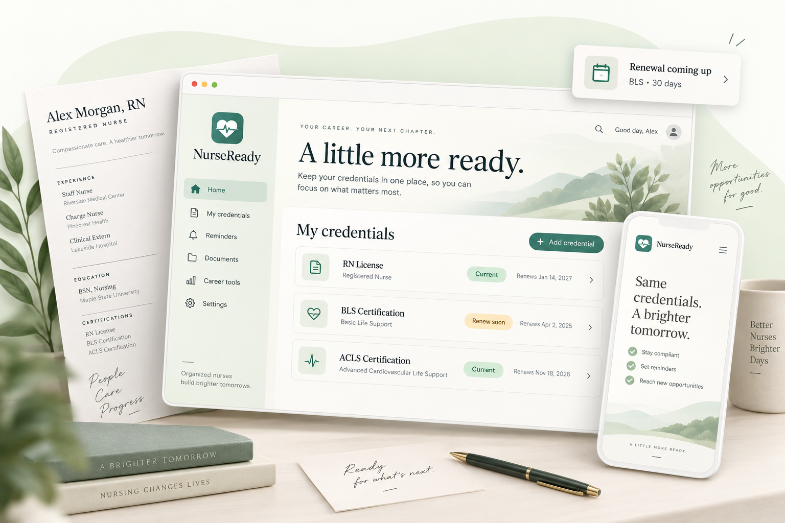 Illustrative NurseReady dashboard with sample nursing credentials, a résumé and a renewal reminder.